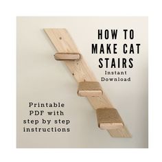 how to make cat stairs with printable step by step instructions