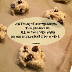 ... that feeling of accomplishment when you don't eat all the cookie dough and can actually BAKE some cookies...  #NationalCookieDay #cookies #CookieDough #smile #humor #stuckinindiana #stuckinindiana_pairing National Cookie Day, That Feeling, Cookie Dough, Dough, Humor, Baking, Canning, Humour