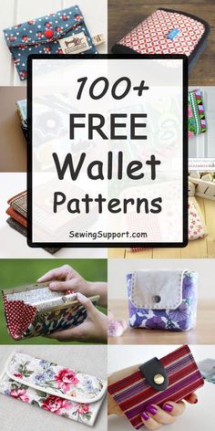 many different patterns and sizes of wallets with text overlay that reads, 100 + free wallet patterns