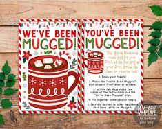 two christmas mugs with the words we've been you've been mugged