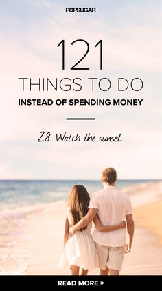 121 Things to Do Instead of Spending Money The Perfect Guy, To Infinity And Beyond, Budgeting Tips, Spending Money, Love And Marriage, Happily Ever After