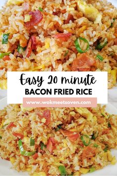 easy 20 minute bacon fried rice recipe on a white plate with the words easy 20 minute bacon fried rice