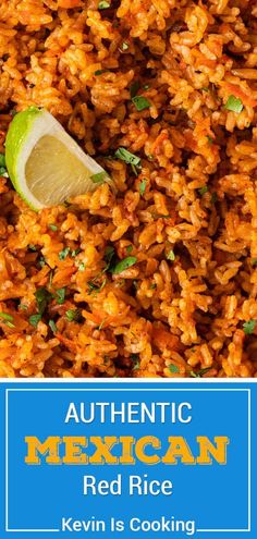 mexican red rice with lime and cilantro is shown in this recipe for authentic mexican food