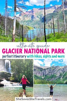 the ultimate guide to glacier national park perfect itinerary with hikes, sights and more