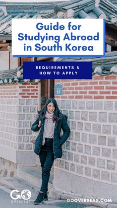 a woman standing in front of a building with the words guide for studying abroad in south korea