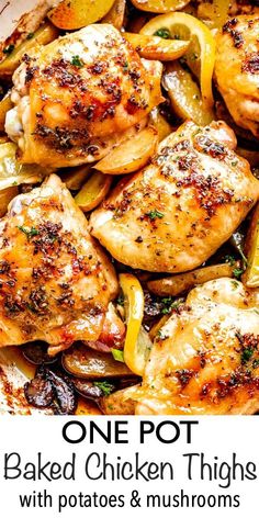 one pot baked chicken thighs with potatoes and mushrooms is an easy dinner that's ready in under 30 minutes