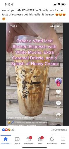 an instagramted photo with the caption that reads, order a venti iced shaker espresso with white mocha, extra caramel drizze and splash of heavy cream