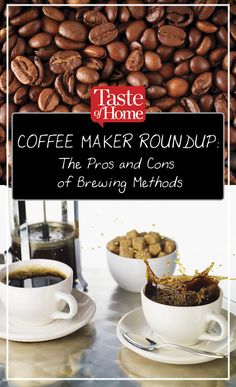 coffee maker roundup the pros and cons of brewing method