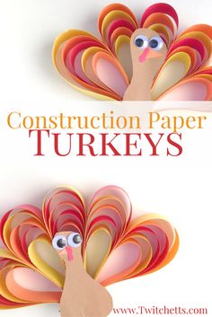 construction paper turkeys with the words construction paper turkeys