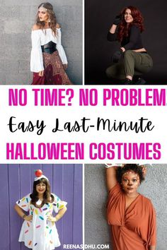 four different halloween costumes with text that says, no time? no problem easy last - minute halloween costumes