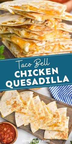 taco bell chicken quesadilla with salsa on the side