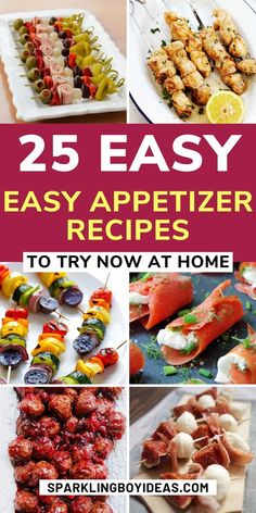 25 easy appetizer recipes to try now at home