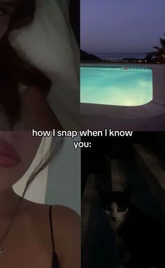 a woman laying in bed next to a pool at night with the caption how i snap when i know you