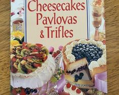 the book is about cheesecakes, pavlovas and trifles