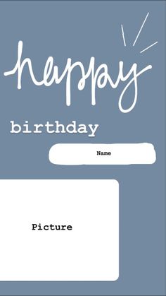 a blue birthday card with the words happy birthday in white and black lettering on it