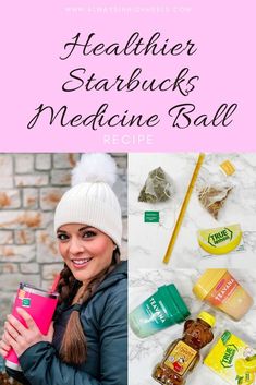 the healthier starbucks medicine ball recipe is shown in pink and white with text overlay