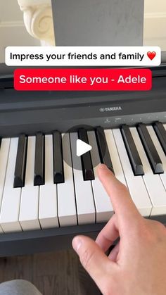 someone is playing the piano with an ad on their keyboard that reads, impress your friends and family someone like you - adde