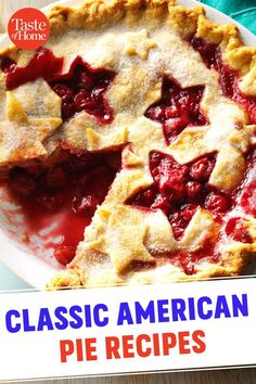 a pie on a plate with the words classic american pies