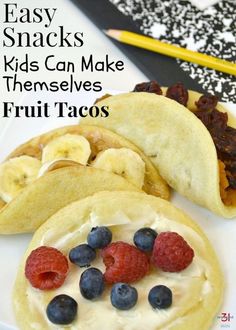 easy snacks kids can make themselvess fruit tacos