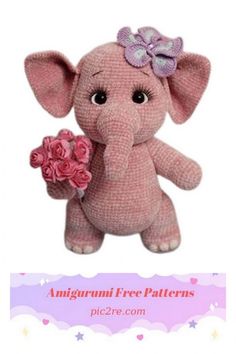 an elephant stuffed animal holding a bouquet of flowers with the caption anggurrumi free patterns