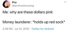 two tweets on twitter with one saying, me why are these dollars pink?