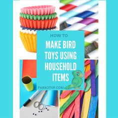 how to make bird toys using household items for kids and toddlers with text overlay