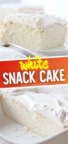 a slice of white snack cake on a plate with the title overlay reading, white snack cake