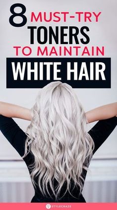 What To Do With White Hair, Blonde And White Hair Highlights, Toners For Gray Hair, How To Get Icy Blonde Hair At Home, Best Silver Hair Toner, Gray To White Hair, How To Get White Hair At Home, White Blonde Hair Toner, Grey White Hair Color