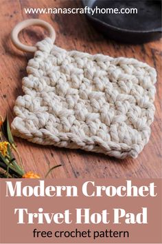 the modern crochet trivet hot pad is made with free crochet pattern