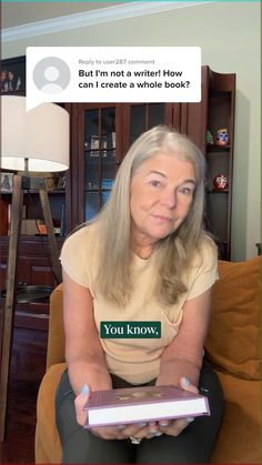 a woman sitting on a couch with a book in her lap and the caption says, but i'm not written how can i create a whole book?