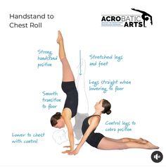 two women doing yoga poses with the words, hand stand to chest roll and overhead legs