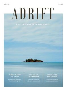 the front cover of adrift magazine with an island in the middle and blue sky above