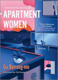 Discover Apartment Women by Gu Byeong-mo, a gripping novel that delves into motherhood, identity, and societal pressure through the lives of four women navigating an experimental housing project.
The post Apartment Women by Gu Byeong-mo appeared first on The Bookish Elf.