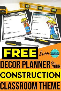 the free printable classroom planner for your construction theme