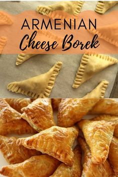 an assortment of homemade pastries with the words, armenian cheese boulek