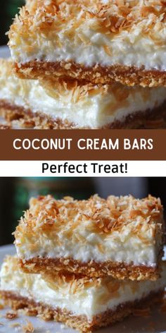 coconut cream bars are stacked on top of each other with the words, perfect treat