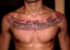 a man with a tattoo on his chest saying, family and friends are always strong