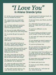 a poem with the words i love you in ariana grandel lyricss on it