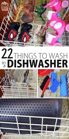 there are two things to wash in a dishwasher and the other is toys