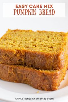 two slices of easy cake mix pumpkin bread on a white plate with text overlay