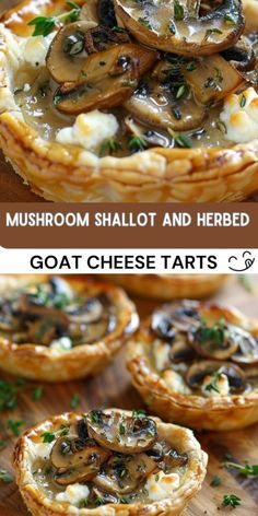 mushroom and herb goat cheese tarts on a cutting board with the text mushrooms, shallot and herb goat cheese tarts