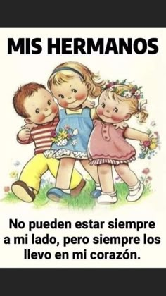 three children hugging each other with the caption in spanish