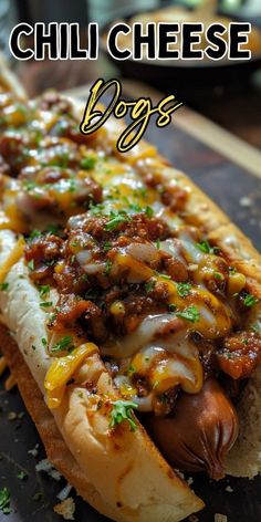 a chili cheese hot dog on a bun with toppings and the words chili cheese dogs above it