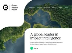 an aerial view of a lake surrounded by green trees and blue water with the words global leader in impact intelilince