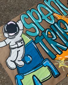 a sign with an astronaut on it that says space shuttlers and stars in the background