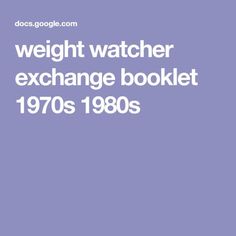 weight watcher exchange booklet 1970s 1980s Old Weight Watchers Plan 1980, Weight Warchers, Weight Watchers Diet Plan, Ww 2023, Weight Watchers Vegetarian, Weigh Watchers, Weight Watchers Program