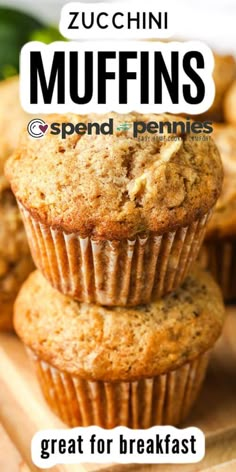 muffins stacked on top of each other with text overlay reading great for breakfast