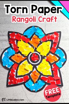 a colorful paper rangoli craft with the title torn paper rangoli craft free template