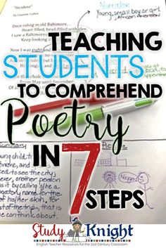 a piece of paper with the words teaching students to comprehend poetry in 7 steps