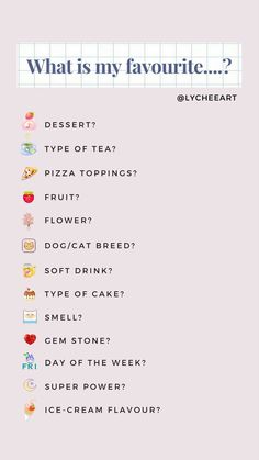 what is my favorite? dessert type of tea pizza toppings fruit dolcet